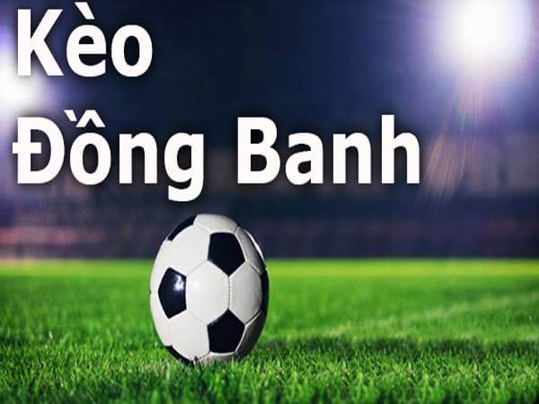 Kèo chấp đồng banh làgif